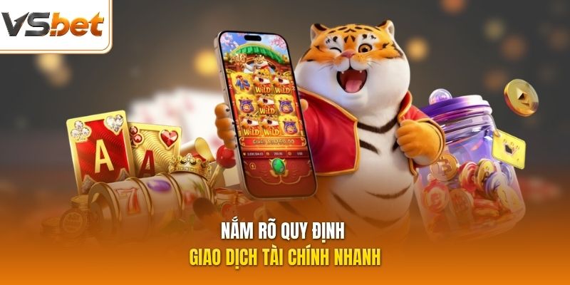Nắm rõ quy định giao dịch tài chính nhanh