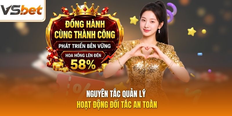 Nguyên tắc quản lý hoạt động đối tác an toàn